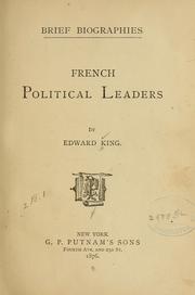 Cover of: French political leaders by King, Edward