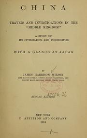Cover of: China: travels and investigations in the "Middle Kingdom."