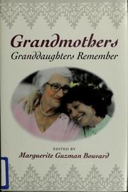 Cover of: Grandmothers by Marguerite Guzman Bouvard