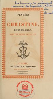 Cover of: Pensées de Christine, reine de Suède: avec une notice sur sa vie