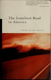 Cover of: The loneliest road in America: stories