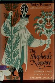Cover of: The shepherd's nosegay: stories from Finland and Czechoslovakia