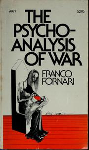 Cover of: The psychoanalysis of war.