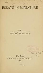 Cover of: Essays in miniature by Agnes Repplier
