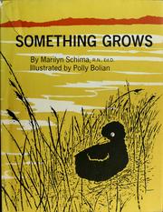 Cover of: Something grows by Marilyn Schima