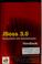 Cover of: JBoss 3.0 Deployment and Administration Handbook