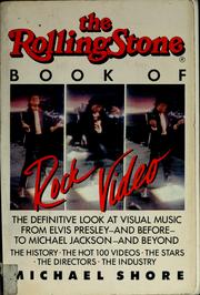 Cover of: The Rolling stone book of rock video by Michael Shore