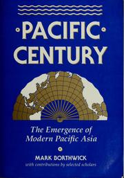 Cover of: Pacific century: the emergence of modern Pacific Asia