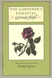 Cover of: The Gardener's Essential Gertrude Jekyll (Godine Country Classic)