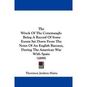 Cover of: The Wreck Of The Conemaugh by T. Jenkins Hains