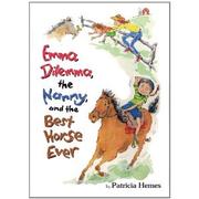 Cover of: Emma Dilemma, the Nanny, and the Best Horse Ever by 