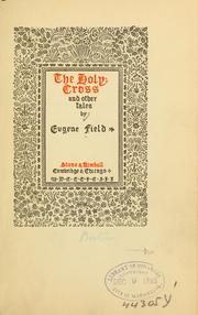 Cover of: The holy cross, and other tales by Eugene Field