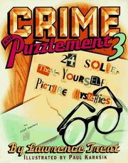 Cover of: Crime and Puzzlement 3: 24 solve-them-yourself picture mysteries