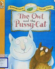 Cover of: Owl and the Pussy-Cat, The by Edward Lear