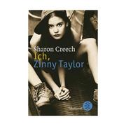 Cover of: Ich, Zinny Taylor by Sharon Creech