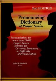 Cover of: Pronouncing dictionary of proper names by John K. Bollard