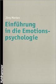 Einführung in die Emotionspsychologie by Jörg Merten