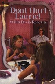Cover of: Don't Hurt Laurie by 