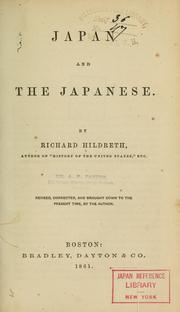 Cover of: Japan and the Japanese. by Richard Hildreth
