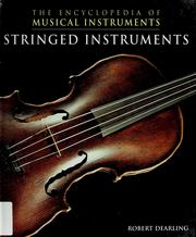 Cover of: Stringed Instruments (The Encyclopedia of Musical Instruments) by Robert Dearling