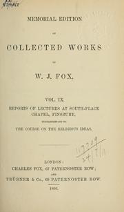 Cover of: Memorial edition of collected works by William Johnson Fox