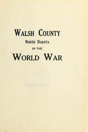 Walsh county, North Dakota, in the world war