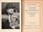 Cover of: Runyon on Broadway by Damon Runyon ; with a memoir by Don Iddon ; [ill.: Nicolas Bentley]