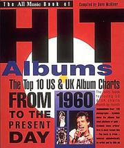 Cover of: The All Music Book of Hit Albums: The Top 10 Us & Uk Album Charts from 1960 to the Present Day