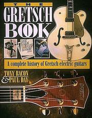 The Gretsch book by Tony Bacon, Paul Day
