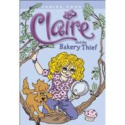 Cover of: Claire and the Bakery Thief (Claire)