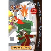 Cover of: Atomic Betty Cosmic Cake