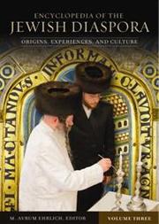 Cover of: Encyclopedia of the Jewish diaspora: origins, experiences, and culture