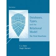 Cover of: Databases, types and the relational model: the third manifesto