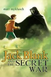 Cover of: jack blank and the secret war by Matt Myklusch