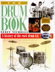 Cover of: The Drum Book: The History of the Rock Drum Kit