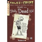 Cover of: Diary of a Stinky Dead Kid