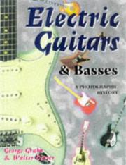 Cover of: Electric Guitars and Basses: A Photographic History