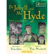 Dr. Jekyll and Mr. Hyde by Fiona MacDonald