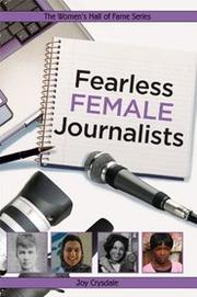 Cover of: Fearless Female Journalists by 