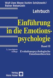 Evolutionspsychologische Emotionstheorien by Wulf-Uwe Meyer, Achim Schützwohl, Rainer Reisenzein