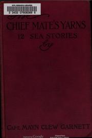 Cover of: The Chief Mate's Yarns by T. Jenkins Hains