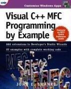 Cover of: Visual C++ MFC Programming by Example by John E. Swanke
