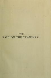 The Raid on the Transvaal by Dr. Jameson by P. E. Aston