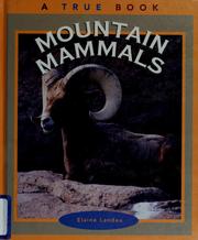 Cover of: Mountain mammals by Elaine Landau