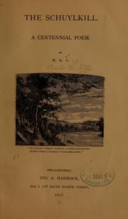 Cover of: The Schuylkill: A centennial poem
