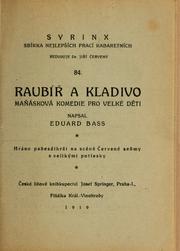Cover of: Raubíř a kladivo by Eduard Bass