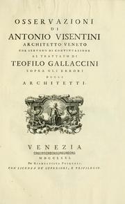 Cover of: Osservazioni di Antonio Visentini, architetto veneto, che servono di continuazione al Trattato di Teofilo Gallaccini sopra gli errori degli architetti