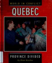 Cover of: Quebec by Peter Kizilos
