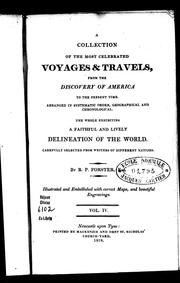 Cover of: A Collection of the most celebrated voyages & travels, from the discovery of America to the present time by R. P. Forster