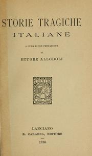 Cover of: Storie tragiche italiane by Ettore Allodoli, Ettore Allodoli